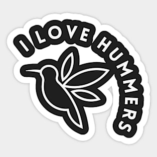 I love Hummers - Hummingbird Minimalistic Sticker